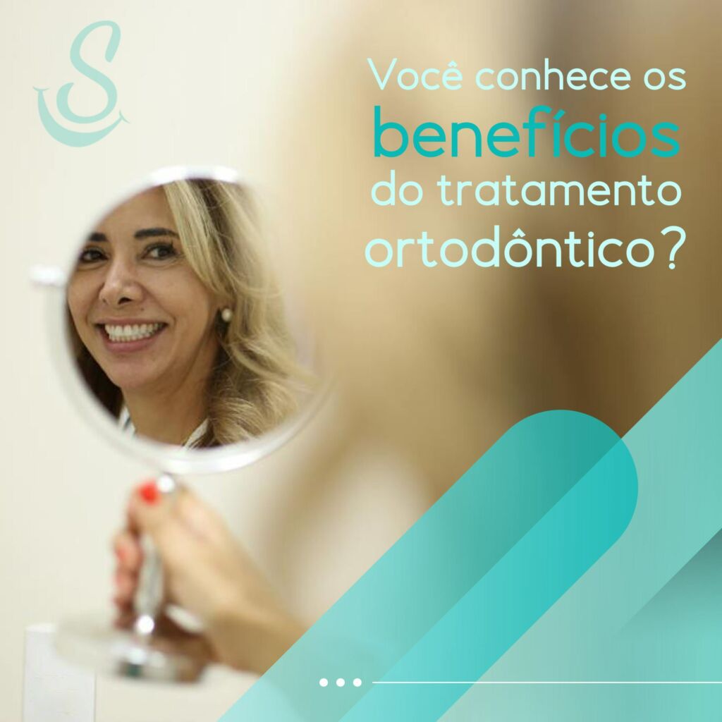 Você conhece os benefícios do tratamento ortodôntico