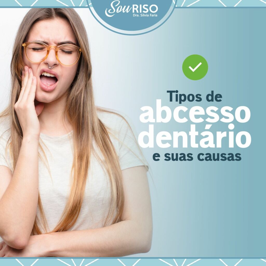 Tipos de abcesso dentário e suas causas