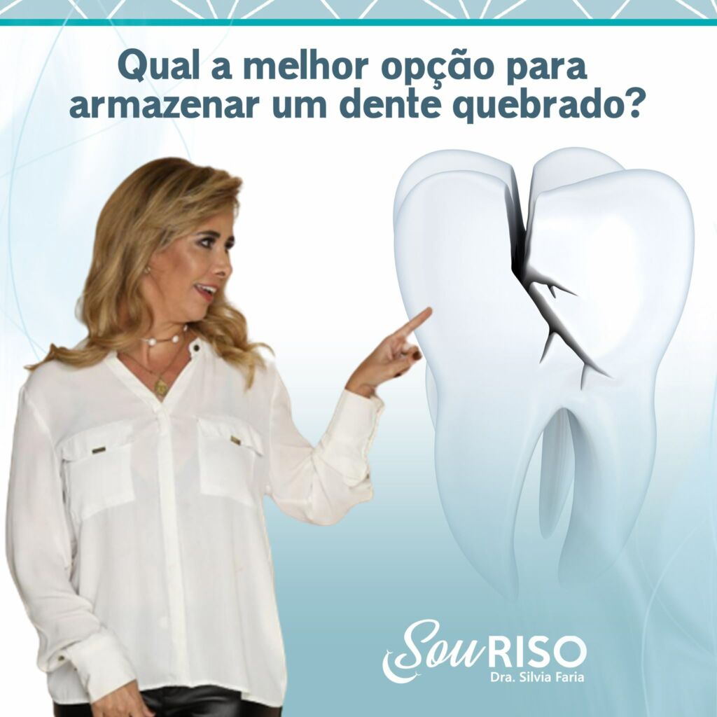 Qual a melhor opção para armazenar um dente quebrado?